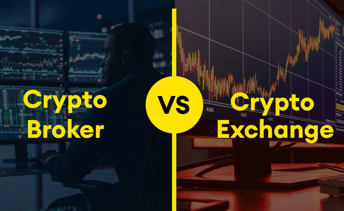 crypto exchange vs crypto broker